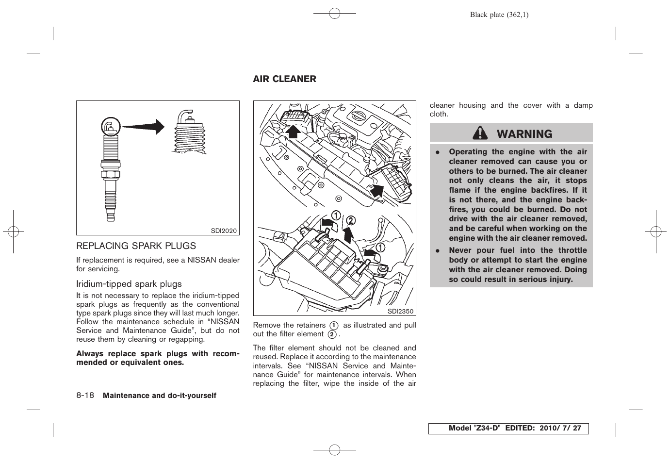 Replacing spark plugs -18, Air cleaner -18, Warning | NISSAN 2011 370Z Roadster - Owner's Manual User Manual | Page 362 / 419