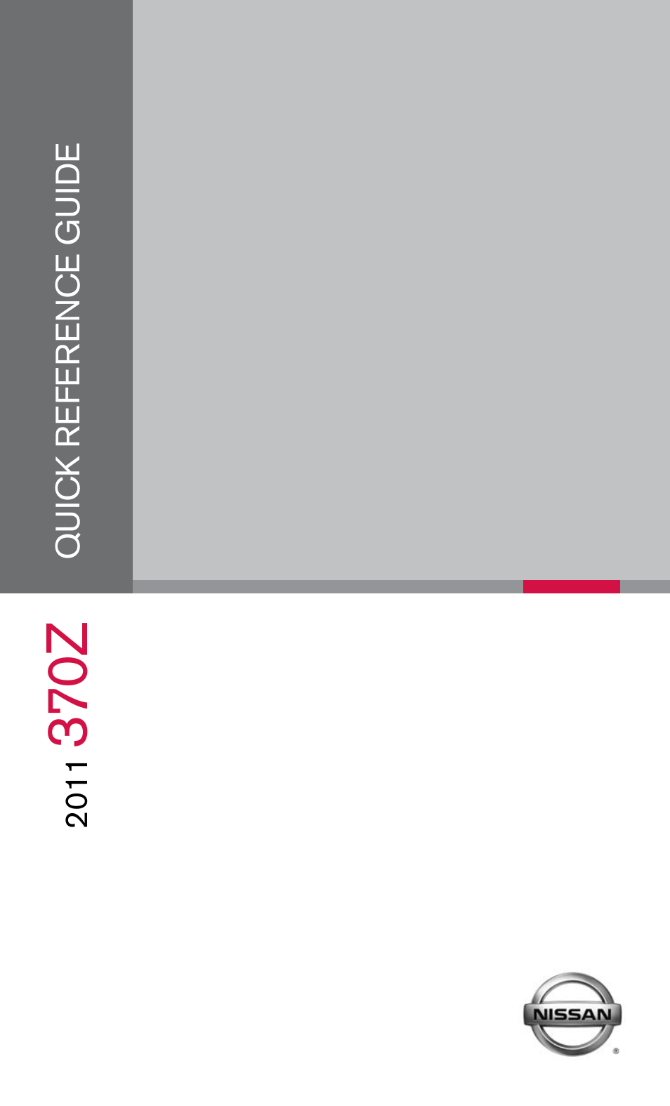 NISSAN 2011 370Z Roadster - Quick Reference Guide User Manual | 16 pages