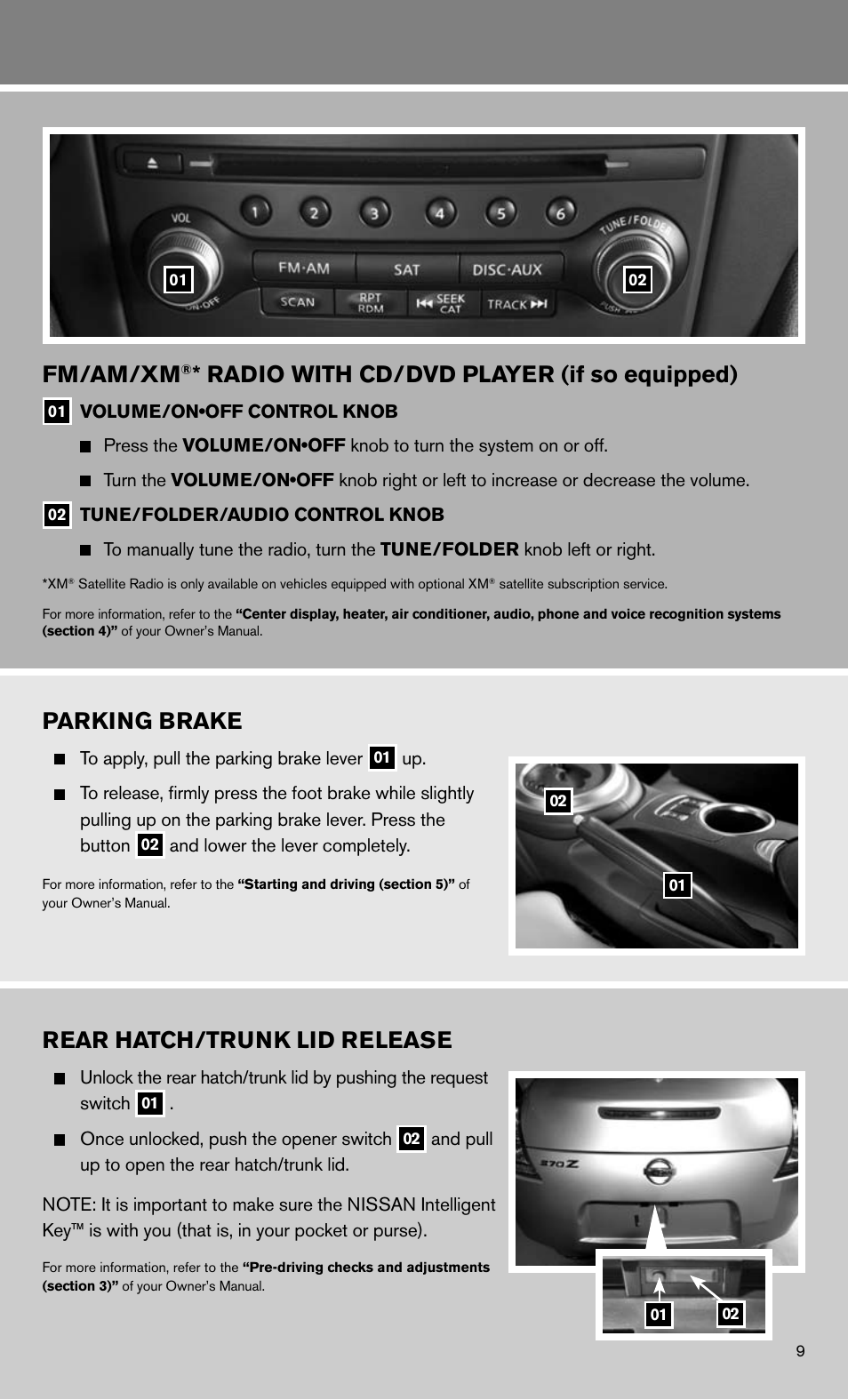 Fm/am/xm, Radio with cd/dvd player (if so equipped), Parking brake | Rear hatch/trunk lid release | NISSAN 2011 370Z Roadster - Quick Reference Guide User Manual | Page 11 / 16