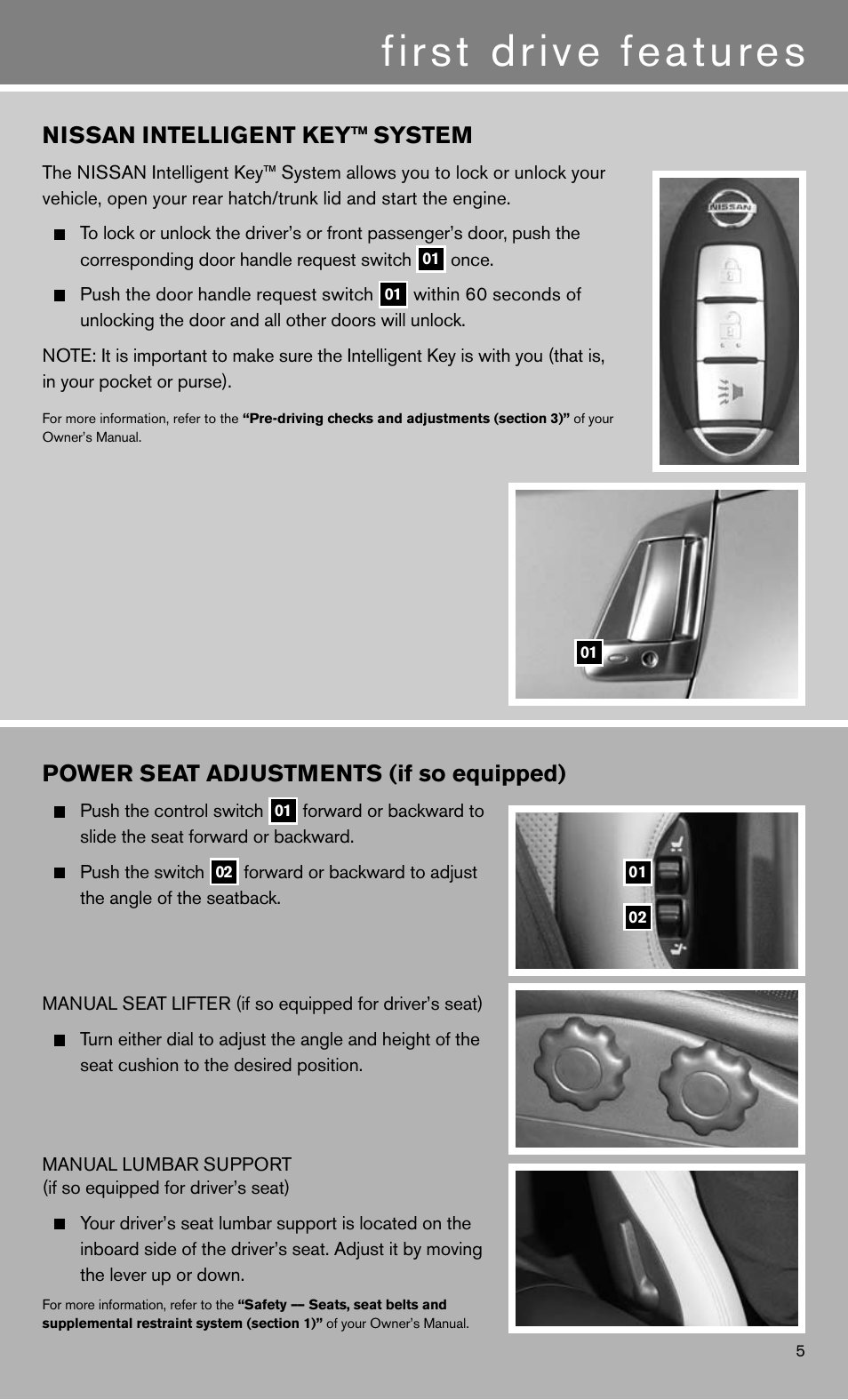 First drive features, Power seat adjustments (if so equipped), Nissan intelligent key™ system | NISSAN 2011 370Z Roadster - Quick Reference Guide User Manual | Page 7 / 16