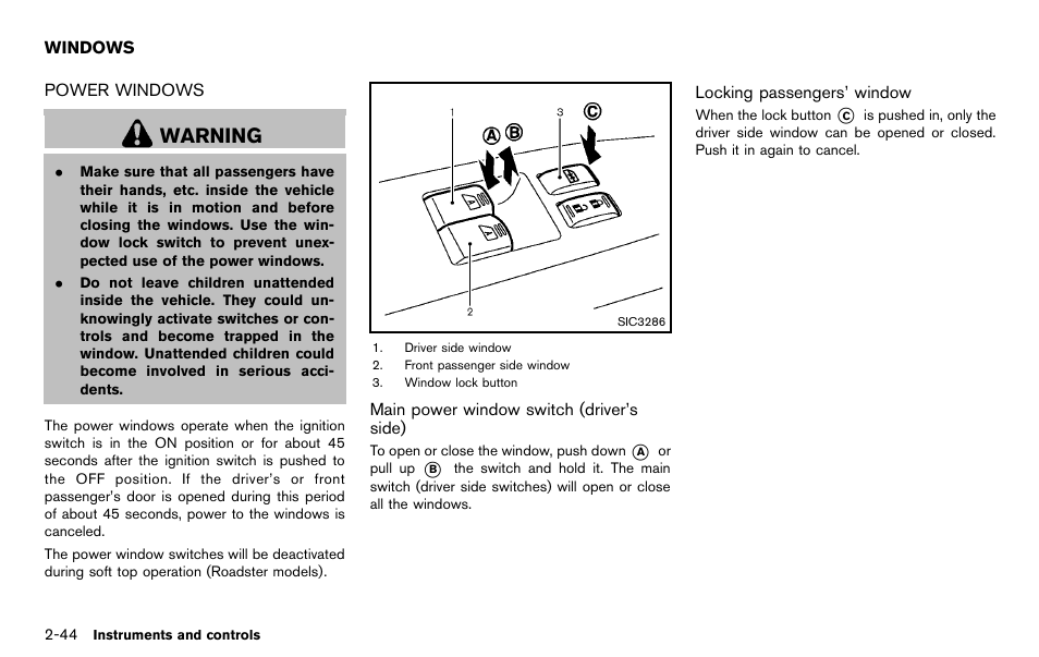 Windows -44, Power windows -44, Warning | NISSAN 2012 370Z Roadster - Owner's Manual User Manual | Page 108 / 427