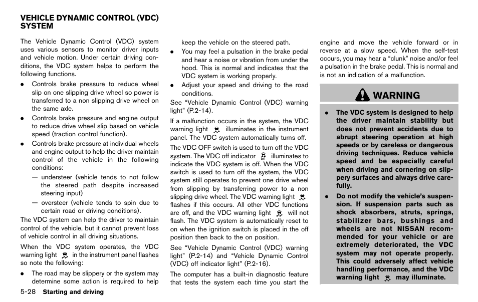 Vehicle dynamic control (vdc) system -28, Warning | NISSAN 2012 370Z Roadster - Owner's Manual User Manual | Page 312 / 427