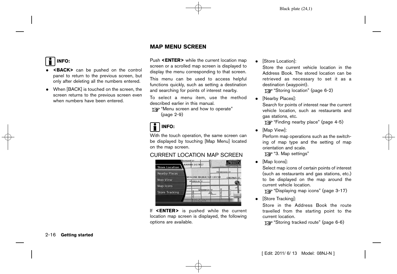 Map menu screen -16, Current location map screen -16 | NISSAN 2012 Quest - Navigation System Owner's Manual User Manual | Page 23 / 242
