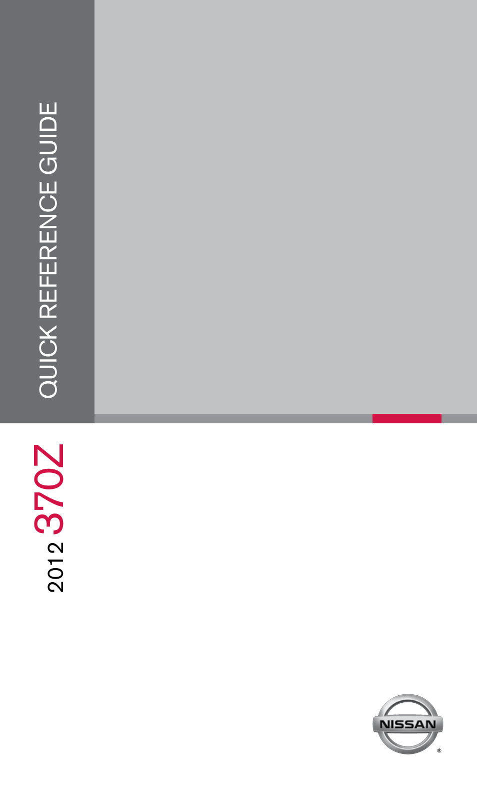 NISSAN 2012 370Z Roadster - Quick Reference Guide User Manual | 24 pages