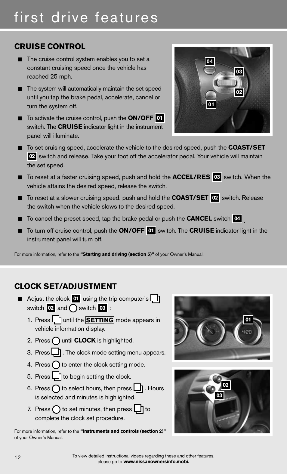 First drive features, Clock set/adjustment, Cruise control | NISSAN 2012 370Z Roadster - Quick Reference Guide User Manual | Page 14 / 24
