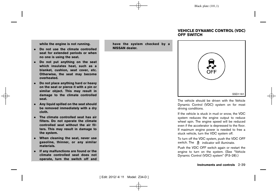 Vehicle dynamic control (vdc) off switch -39 | NISSAN 2013 370Z Roadster - Owner's Manual User Manual | Page 103 / 427