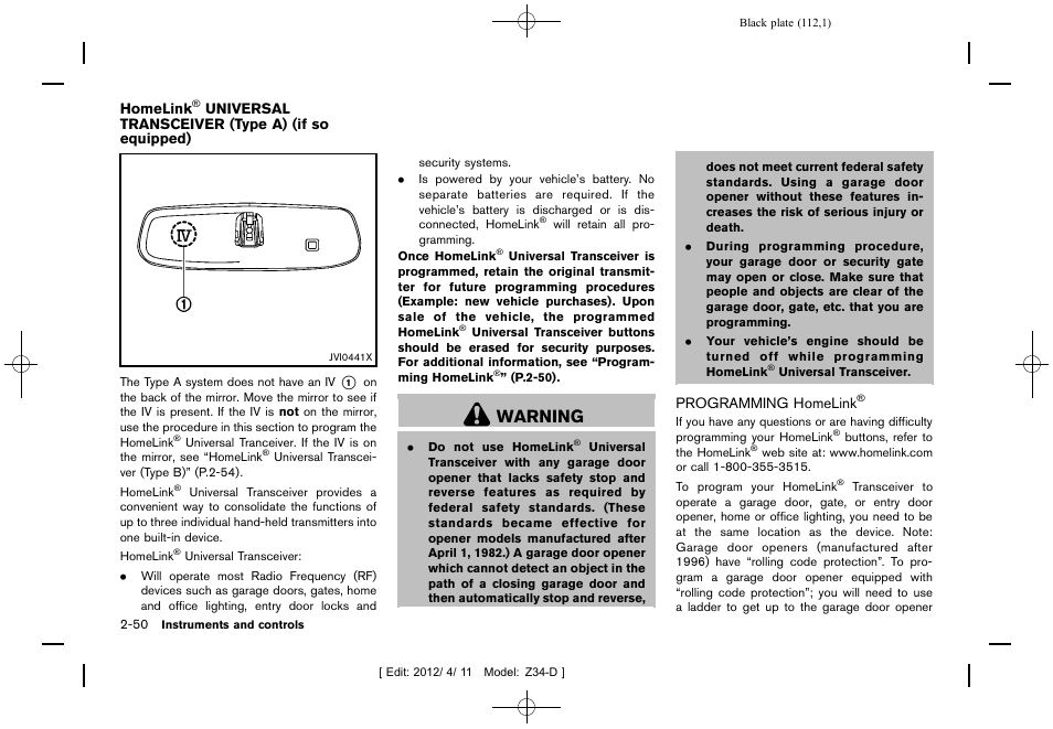 Homelink, Universal transceiver (type a) (if, So equipped) -50 | Programming homelink, Warning | NISSAN 2013 370Z Roadster - Owner's Manual User Manual | Page 114 / 427