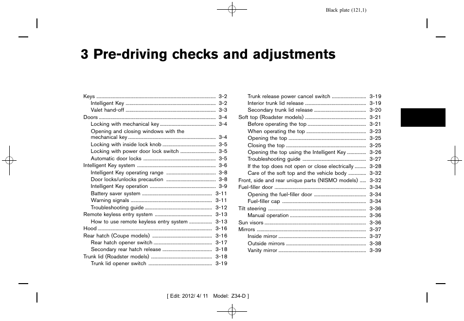 Pre-driving checks and adjustments, 3 pre-driving checks and adjustments | NISSAN 2013 370Z Roadster - Owner's Manual User Manual | Page 123 / 427