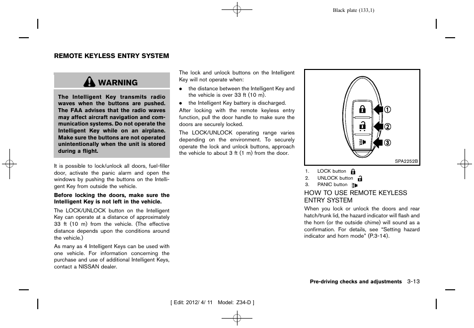 Remote keyless entry system -13, How to use remote keyless entry system -13, Warning | NISSAN 2013 370Z Roadster - Owner's Manual User Manual | Page 135 / 427