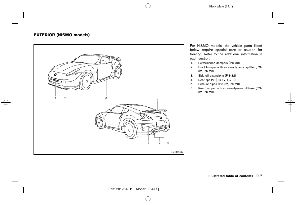 Exterior (nismo models) -7 | NISSAN 2013 370Z Roadster - Owner's Manual User Manual | Page 15 / 427