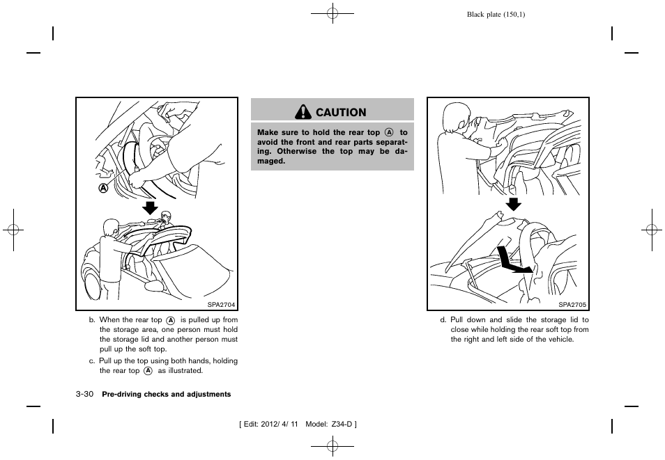 Caution | NISSAN 2013 370Z Roadster - Owner's Manual User Manual | Page 152 / 427