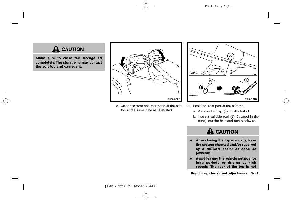 Caution | NISSAN 2013 370Z Roadster - Owner's Manual User Manual | Page 153 / 427