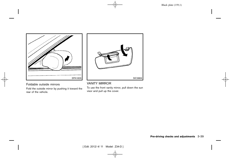 Vanity mirror -39 | NISSAN 2013 370Z Roadster - Owner's Manual User Manual | Page 161 / 427