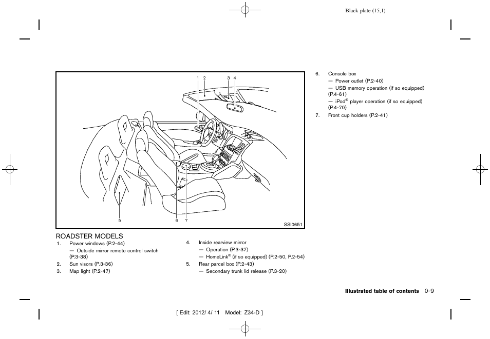 Roadster models -9 | NISSAN 2013 370Z Roadster - Owner's Manual User Manual | Page 17 / 427