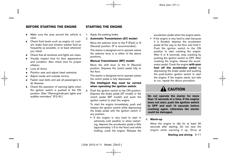 Caution | NISSAN 2013 370Z Roadster - Owner's Manual User Manual | Page 299 / 427