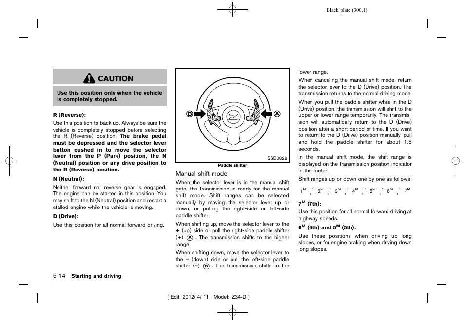 Caution | NISSAN 2013 370Z Roadster - Owner's Manual User Manual | Page 302 / 427