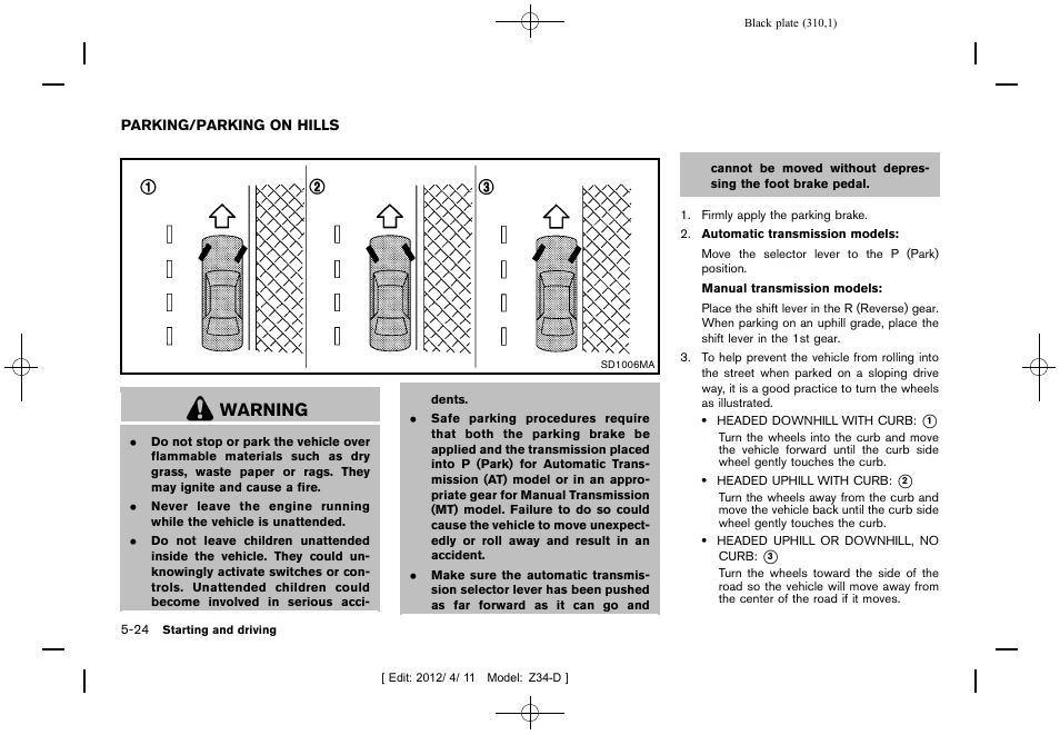 Parking/parking on hills -24, Warning | NISSAN 2013 370Z Roadster - Owner's Manual User Manual | Page 312 / 427