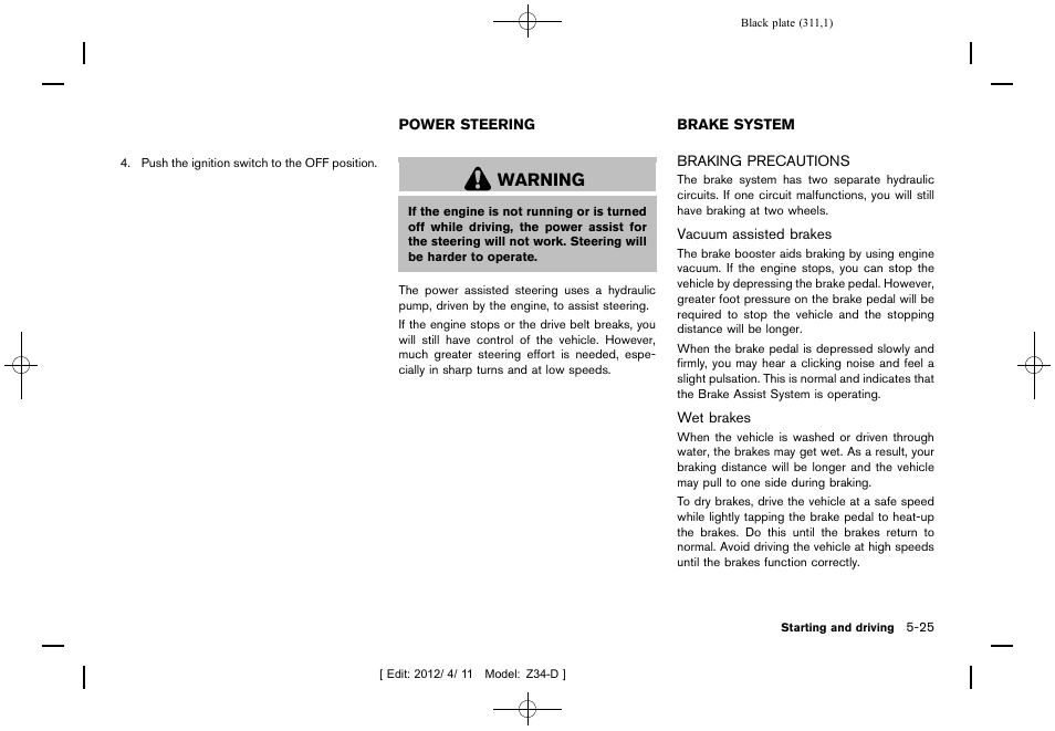 Power steering -25 brake system -25, Braking precautions -25, Warning | NISSAN 2013 370Z Roadster - Owner's Manual User Manual | Page 313 / 427