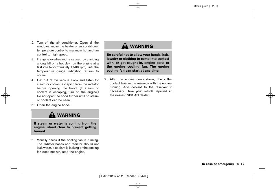 Warning | NISSAN 2013 370Z Roadster - Owner's Manual User Manual | Page 337 / 427