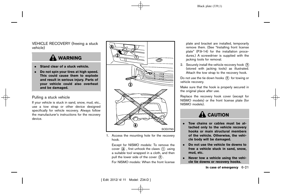 Vehicle recovery (freeing a stuck vehicle) -21, Warning, Caution | NISSAN 2013 370Z Roadster - Owner's Manual User Manual | Page 341 / 427