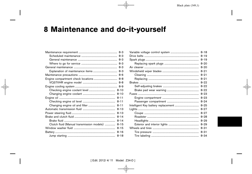 Maintenance and do-it-yourself, 8 maintenance and do-it-yourself | NISSAN 2013 370Z Roadster - Owner's Manual User Manual | Page 351 / 427