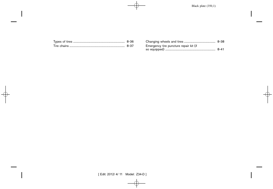 NISSAN 2013 370Z Roadster - Owner's Manual User Manual | Page 352 / 427