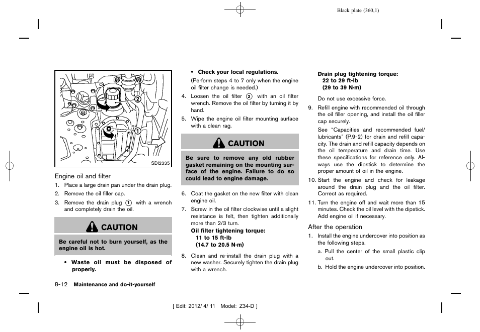 Caution | NISSAN 2013 370Z Roadster - Owner's Manual User Manual | Page 362 / 427