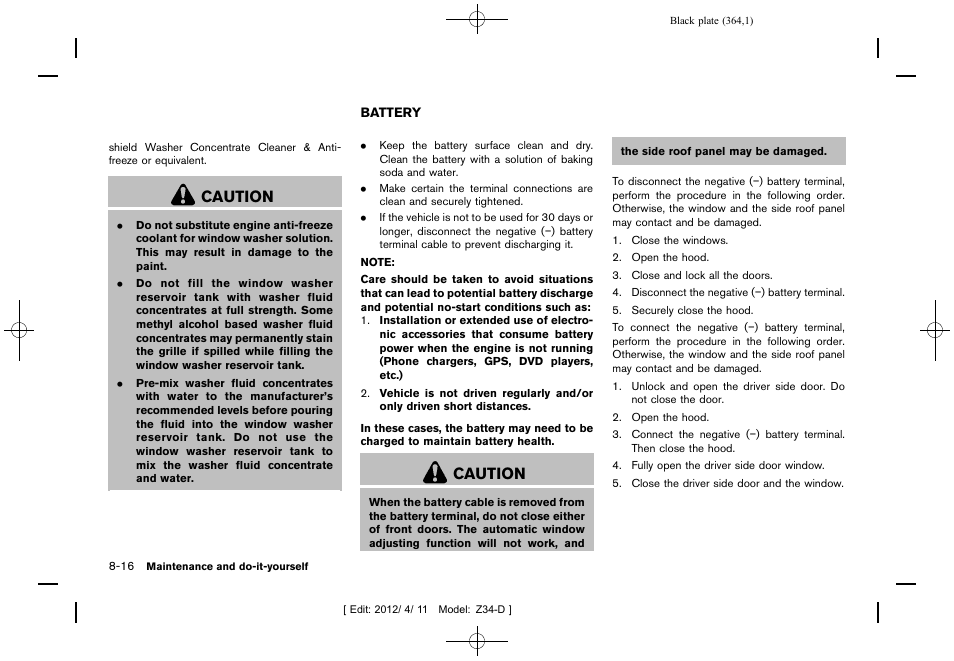 Battery -16, Caution | NISSAN 2013 370Z Roadster - Owner's Manual User Manual | Page 366 / 427