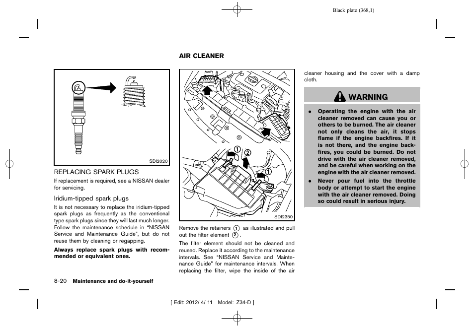 Replacing spark plugs -20, Air cleaner -20, Warning | NISSAN 2013 370Z Roadster - Owner's Manual User Manual | Page 370 / 427