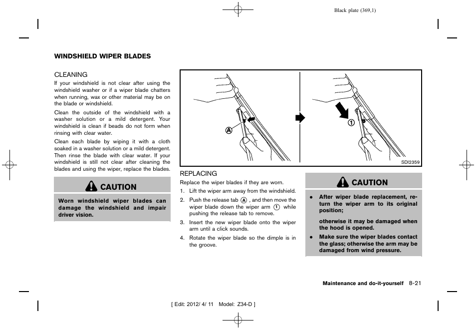 Windshield wiper blades -21, Cleaning -21 replacing -21, Caution | NISSAN 2013 370Z Roadster - Owner's Manual User Manual | Page 371 / 427