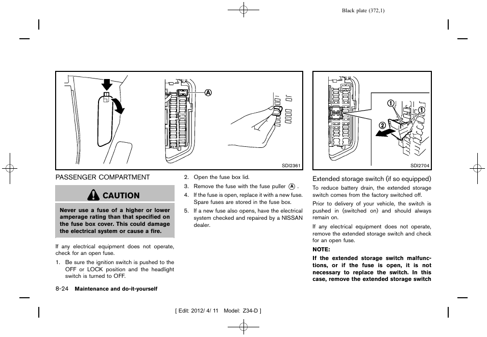 Passenger compartment -24, Caution | NISSAN 2013 370Z Roadster - Owner's Manual User Manual | Page 374 / 427