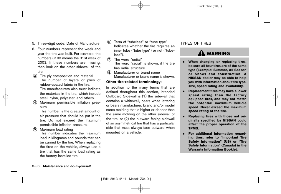 Types of tires -36, Warning | NISSAN 2013 370Z Roadster - Owner's Manual User Manual | Page 386 / 427