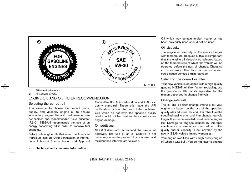 Engine oil and oil filter recommendation -6 | NISSAN 2013 370Z Roadster - Owner's Manual User Manual | Page 398 / 427