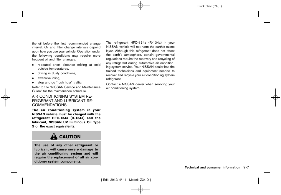 Caution | NISSAN 2013 370Z Roadster - Owner's Manual User Manual | Page 399 / 427