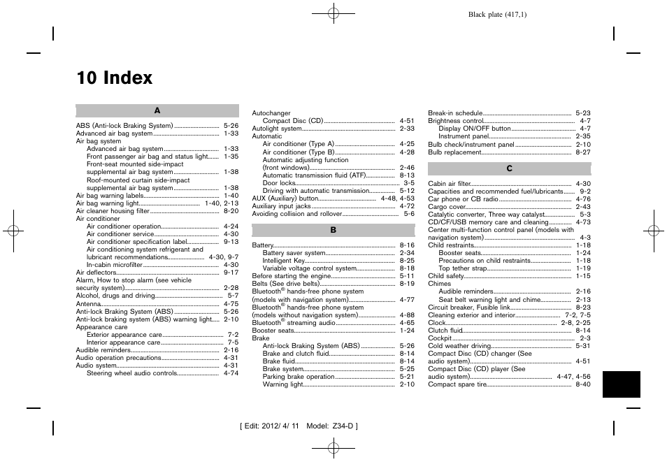 Index, 10 index | NISSAN 2013 370Z Roadster - Owner's Manual User Manual | Page 419 / 427