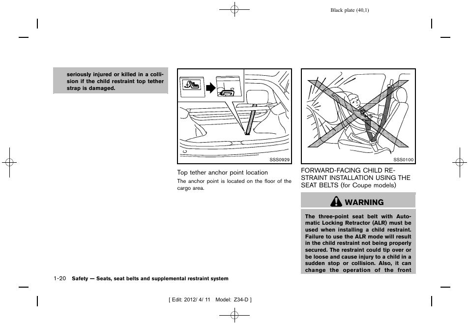 Warning | NISSAN 2013 370Z Roadster - Owner's Manual User Manual | Page 42 / 427