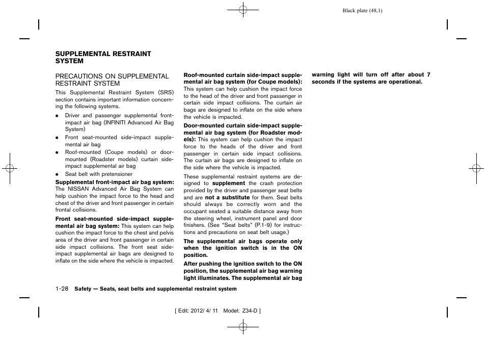 Supplemental restraint system -28, Precautions on supplemental restraint system -28 | NISSAN 2013 370Z Roadster - Owner's Manual User Manual | Page 50 / 427