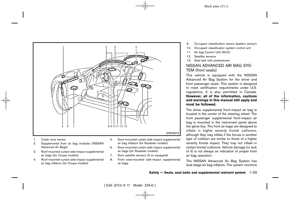 Nissan advanced air bag system (front seats) -33 | NISSAN 2013 370Z Roadster - Owner's Manual User Manual | Page 55 / 427