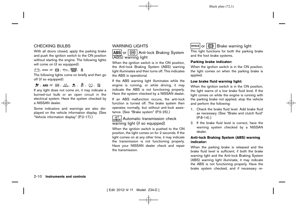 Checking bulbs -10 warning lights -10 | NISSAN 2013 370Z Roadster - Owner's Manual User Manual | Page 74 / 427