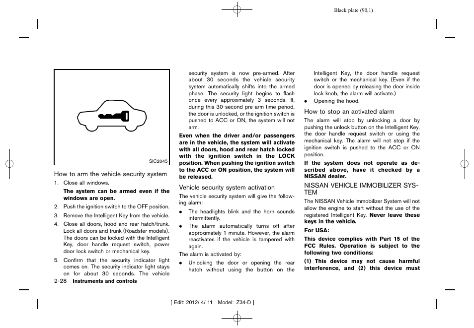 Nissan vehicle immobilizer system -28 | NISSAN 2013 370Z Roadster - Owner's Manual User Manual | Page 92 / 427