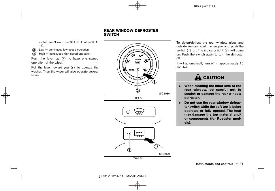 Rear window defroster switch -31, Caution | NISSAN 2013 370Z Roadster - Owner's Manual User Manual | Page 95 / 427