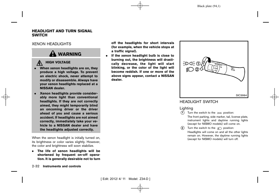 Headlight and turn signal switch -32, Xenon headlights -32, Headlight switch -32 | Warning | NISSAN 2013 370Z Roadster - Owner's Manual User Manual | Page 96 / 427