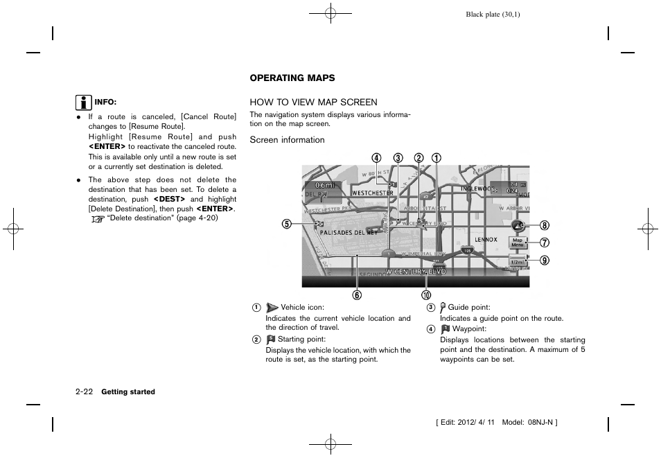 Operating maps -22, How to view map screen -22 | NISSAN 2013 Quest - Navigation System Owner's Manual User Manual | Page 30 / 243