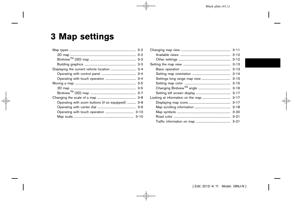 Map settings, 3 map settings | NISSAN 2013 Quest - Navigation System Owner's Manual User Manual | Page 41 / 243