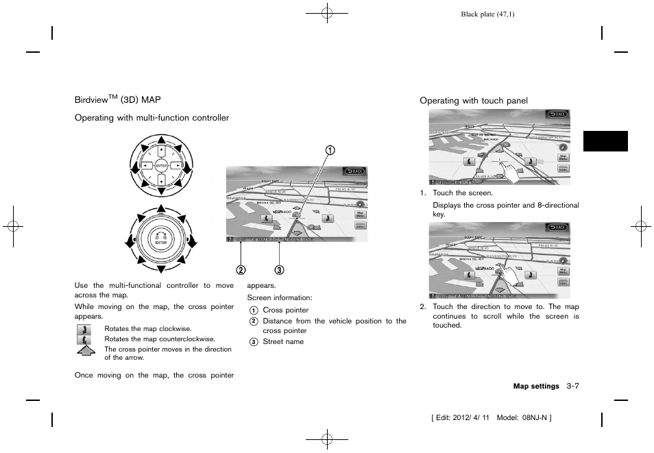 Birdview, 3d) map -7 | NISSAN 2013 Quest - Navigation System Owner's Manual User Manual | Page 47 / 243