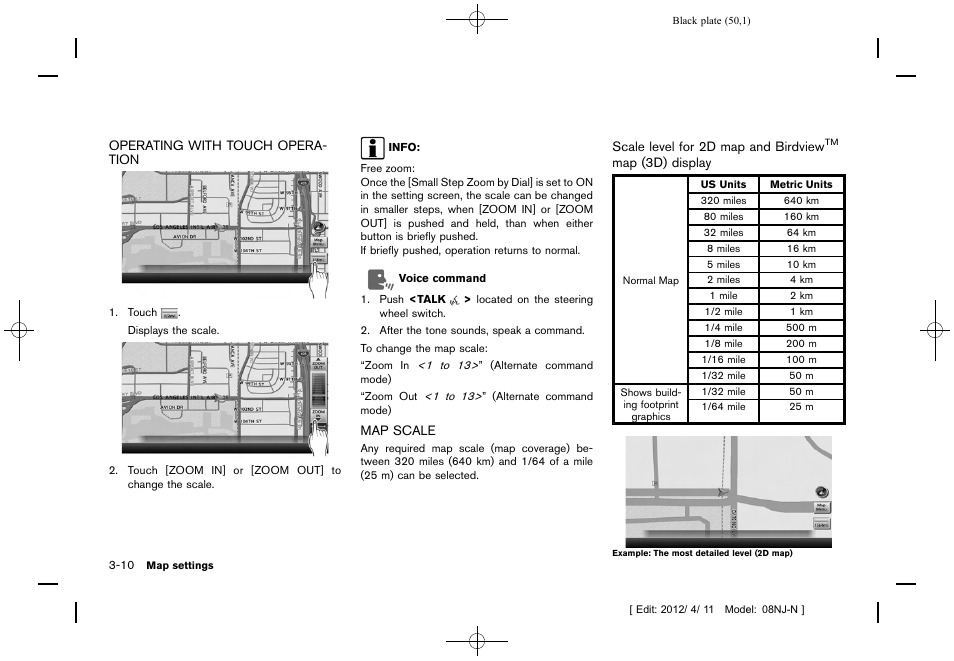 Operating with touch operation -10 map scale -10 | NISSAN 2013 Quest - Navigation System Owner's Manual User Manual | Page 50 / 243