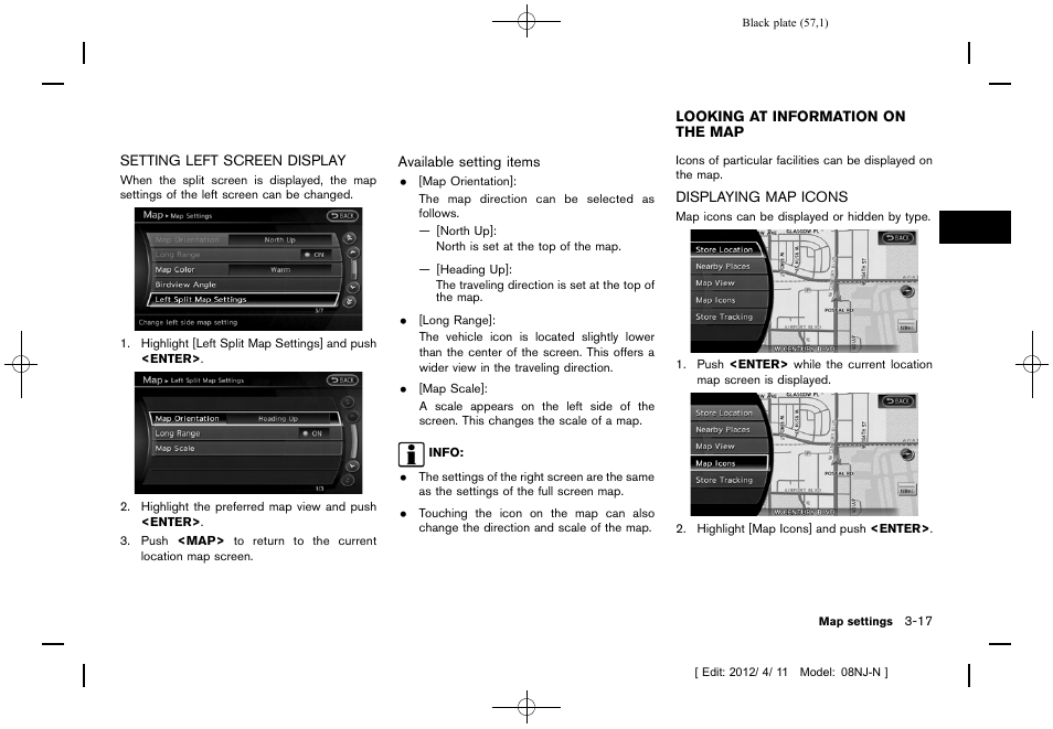 Setting left screen display -17, Looking at information on the map -17, Displaying map icons -17 | NISSAN 2013 Quest - Navigation System Owner's Manual User Manual | Page 57 / 243