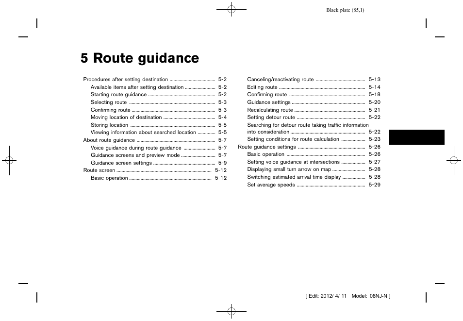 Route guidance, 5 route guidance | NISSAN 2013 Quest - Navigation System Owner's Manual User Manual | Page 85 / 243