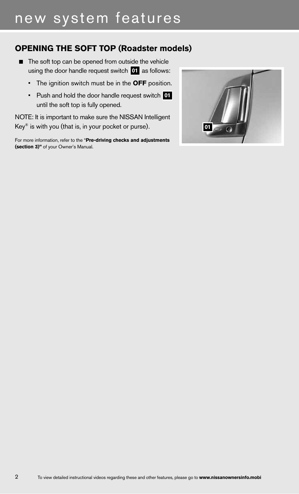 New system features, Opening the soft top (roadster models) | NISSAN 2013 370Z Roadster - Quick Reference Guide User Manual | Page 4 / 26