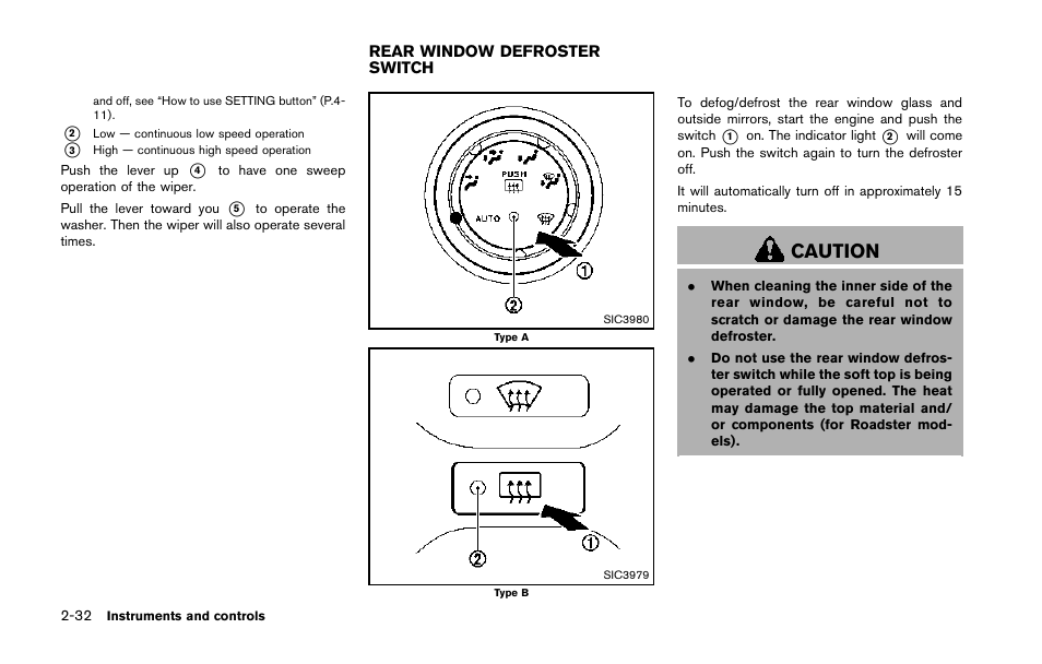 Rear window defroster switch -32, Caution | NISSAN 2014 370Z Roadster - Owner's Manual User Manual | Page 97 / 428